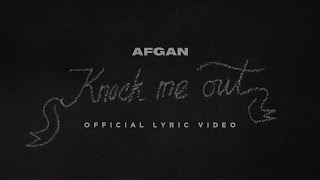 Afgan - Knock Me Out | Video Lirik