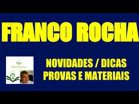 CONCURSO PREFEITURA FRANCO ROCHA SP NOVIDADES PROVAS DICAS MATERIAIS CONCURSO PÚBLICO F ROCHA
