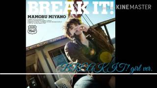 BREAK IT! girl ver.