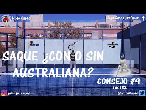Consejo Táctico #9: Saque ¿con o sin australiana?