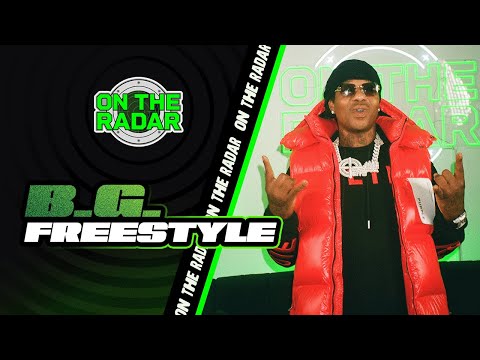 The B.G. "On The Radar" Freestyle