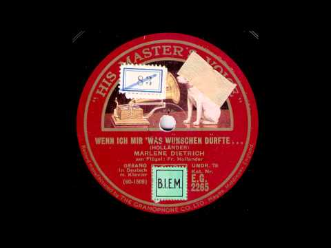 Wenn ich mir 'was wünschen dürfte... / Marlene Dietrich, am Flügel: Friedrich Hollaender