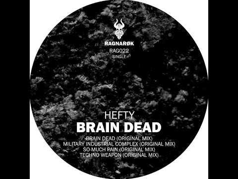 RAG022 - Hefty - Brain Dead (Ragnarok Records)
