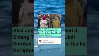 Download lagu Aksi Joget Sadarestuwati di Sidang Tahunan MPR Jadi Sorotan,Nitizen:Suami Ibu Ini Koruptor Rp49,5 !? mp3