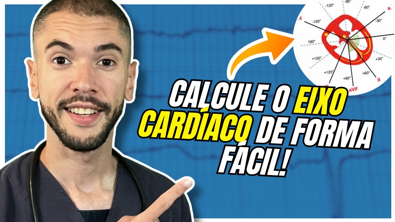 COMO CALCULAR O EIXO CARDÍACO DO ECG DE FORMA SIMPLES