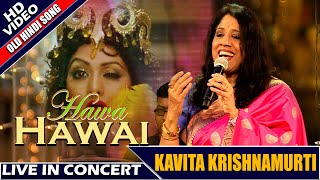 Hawa Hawai || Mr. India || Sridevi || Kavita Krishnamurty || Live In Concert || Kolkata