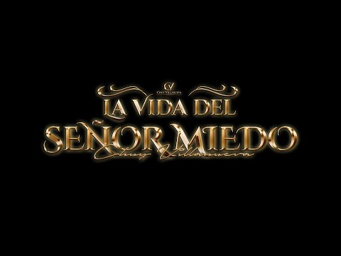 La Vida Del Señor Miedo - Chuy Villanueva (Video Oficial)