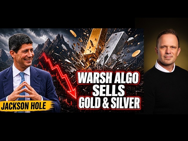 Gold and Silver Selloff Triggered After Jackson Hole as Hawkish Warsh, Bessent and McAlvany Shape the Precious Metals Outlook