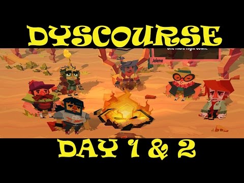 Let's Play Dyscourse Part 1 - Day 1 & 2