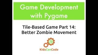 Tile-based game Part 14: Better Zombie Movement