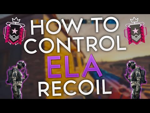 How A Champion Controls Ela's Recoil - Rainbow Six Siege