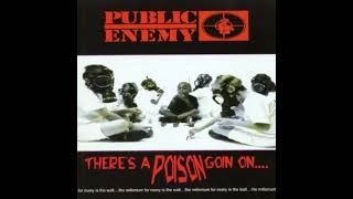 03 LSD-There's A Poison Goin' On-Public Enemy-1999