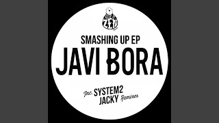 Javi Bora - Smashing Up video
