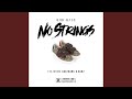 No Strings