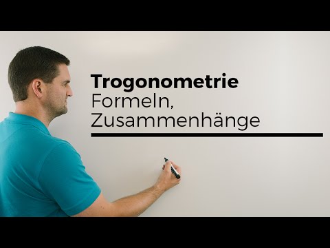 Trigonometrie, Formeln, Zusammenhänge, Überblick soweit wie möglich | Mathe by Daniel Jung