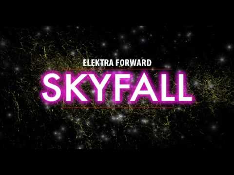 Skyfall - Elektra Forward (Written by ADELE and Paul Epworth. )