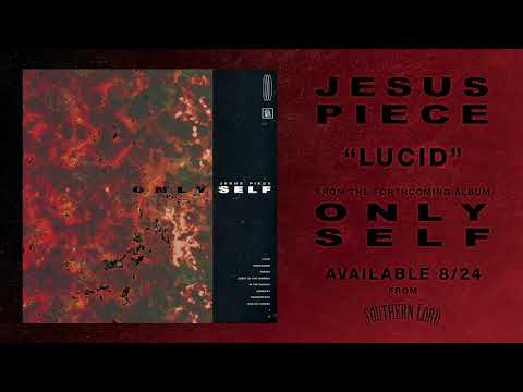 Jesus Piece - Lucid