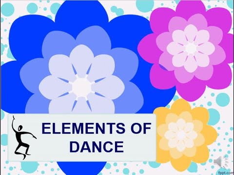 ELEMENTS OF DANCE