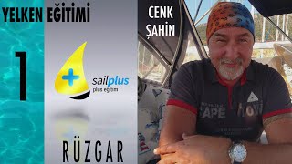 YELKEN EĞİTİMİ / DERS-1 RÜZGAR - ( SAILPLUS YELKEN DERSLERİ )