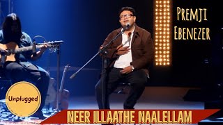 Download lagu NEERILATHE NAALELLAM | Unplugged | Evg. Premji Ebenezer | Tamil Christian Song mp3