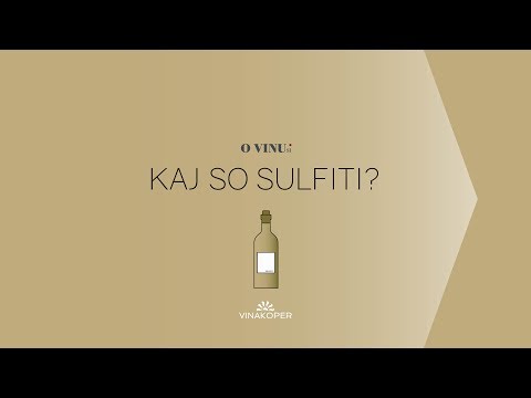 kako nastane vino? Sulfiti. 7.del