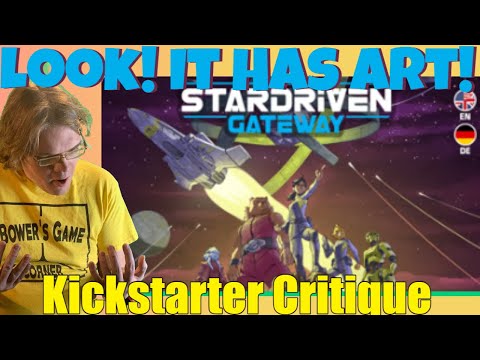 StarDriven: Gateway - Take Command of your Starship and Crew- Kickstarter Critique Review