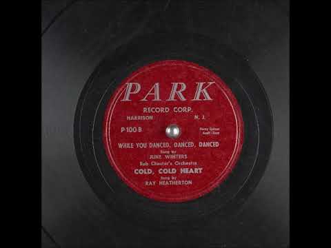 While You Danced, Danced, Danced ~ June Winters with Bob Chester's Orchestra