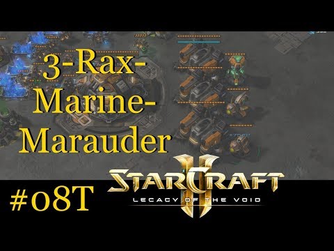 [T] 3-Rax-Marine-Marauder - Starcraft 2 für Anfänger #08T [Deutsch | German]