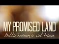 My Promised Land - Debbie Fortnum [Official Lyric Video]