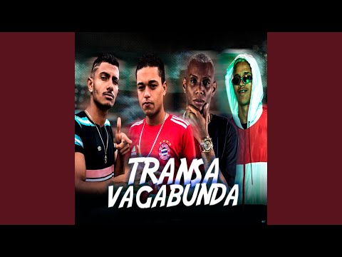 Transa Vagabunda (feat. Mc Gw)