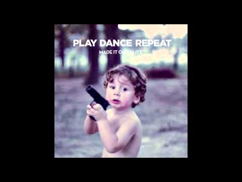 Play Dance Repeat - That's Not Me