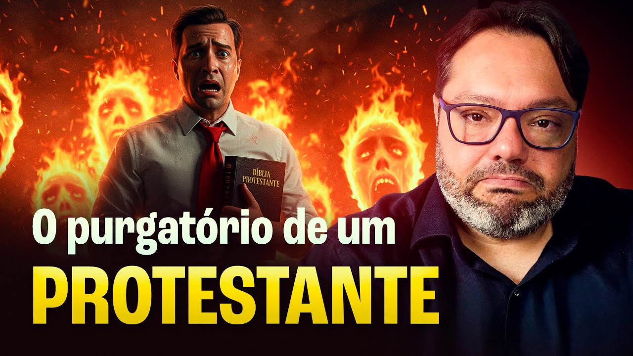 REVELADOR: O PURGATÓRIO DE UM PROTESTANTE.