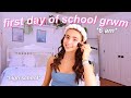 Get Ready With Me For The First Day Of School Grwm Vlog