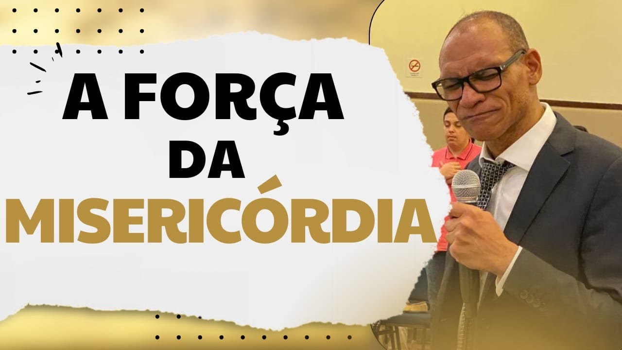 A força da misericórdia