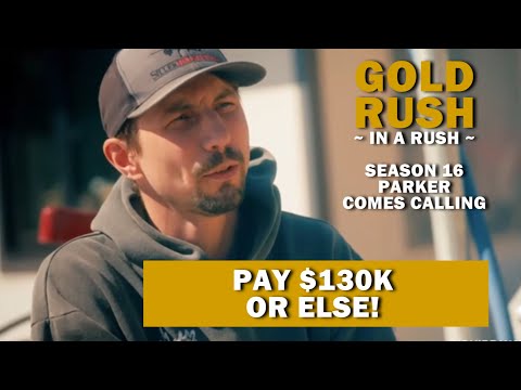 Gold Rush (In a Rush) Recap - Season 16, Episode 8 - Parker Comes Calling
