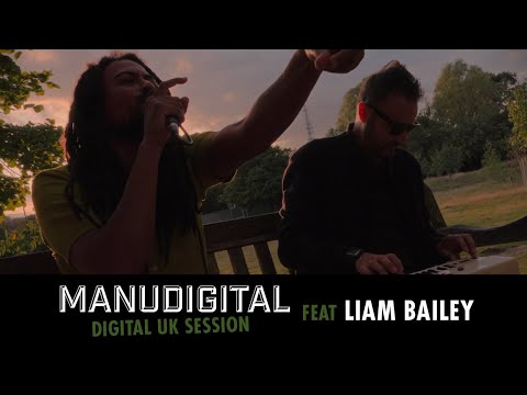 MANUDIGITAL - Digital UK Session Ft. Liam Bailey "Soon Come" (Official Video)