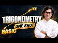 Trigonometry Basic to JEE 🔥 | Complete Trigonometry One Shot with Timestamps & Chapters