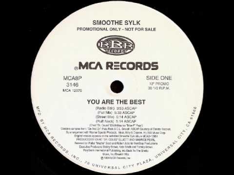 Smoothe Sylk - You Are The Best (Street Mix)