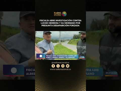 Fiscalía abre investigación contra Lucho Herrera y su hermano por presunta desaparición forzada