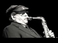 Phil Woods and Johnny Griffin - All Too Soon