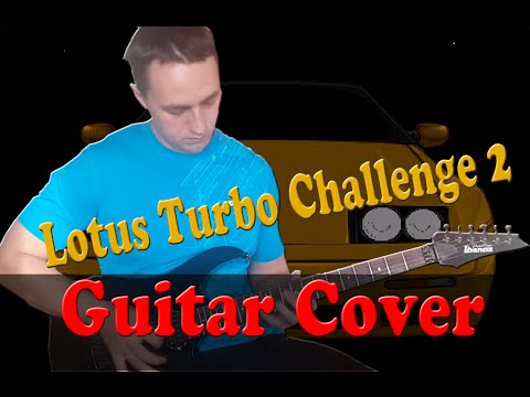 Lotus Turbo Challenge 2 (Guitar Cover)