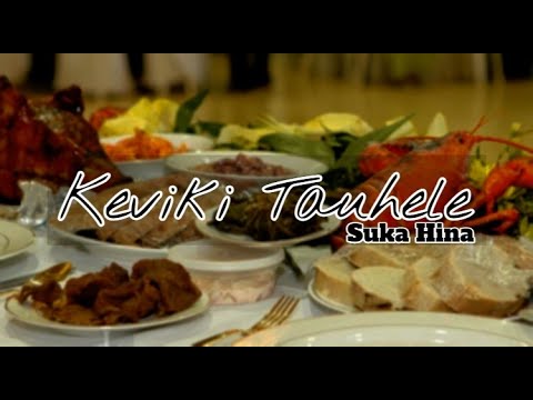 Keviki Tauhele - Suka Hina (Produce by LipeInTheMixToko)