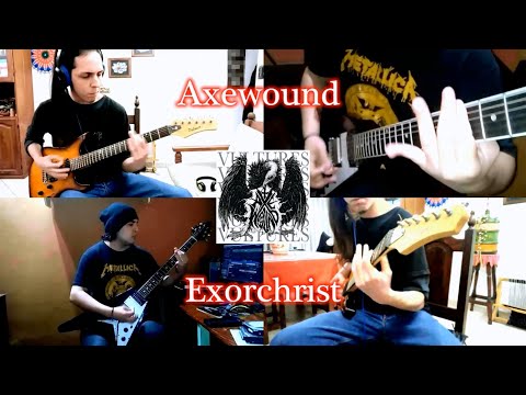 Axewound - Exorchrist ( Cover by Brian Ginés & Francisco Gomez )