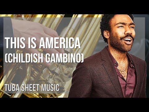 Tuba Sheet Music: How to play This Is America by Childish Gambino