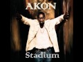 Akon Ditch Ya Boyfriend Stadium
