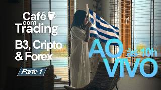 🔴 Café Com Trading: B3, Forex, Commodities, Índices e Criptomoedas na Prática | SILVEIRA LIVE