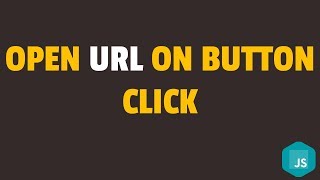 How to Open URL on Button Click in javascript