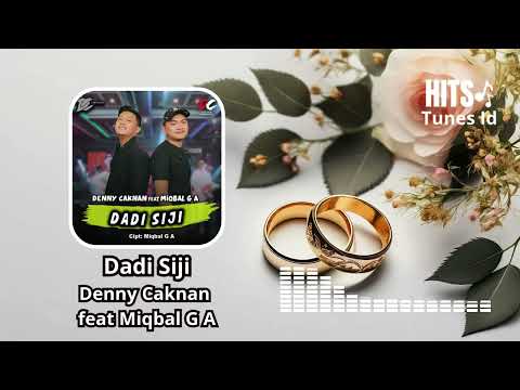 Dadi Siji - Denny Caknan feat Miqbal G A