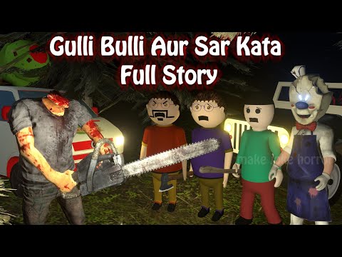 Gulli Bulli Aur Sar Kata Full Story | Animated Horror Stories | Scary Stories | Make Joke Horror