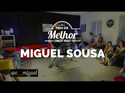 Miguel Sousa | Stand Up Comedy | Podia Ser Melhor Comedy Night